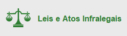 Leis e Atos Infralegais